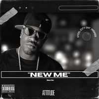 Attitude - New Me (Nuu Me) (Explicit)