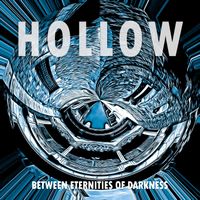 Hollow - Between Eternities Of Darkness