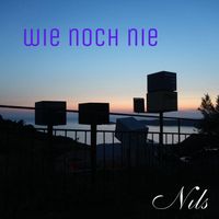 Nils - Wie Noch Nie