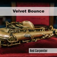 Red Carpenter - Velvet Bounce