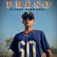 Slyder Rodríguez - Preso (Explicit)