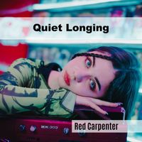 Red Carpenter - Quiet Longing