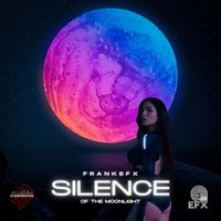 FrankEFX - Silence Of The Moonlight