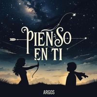 Argos - Pienso en ti