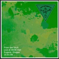 The Strangers - Live at WOW Hall – 10/01/1994