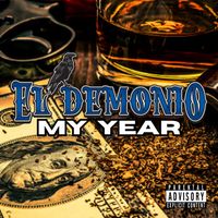 El Demonio - My Year (Explicit)