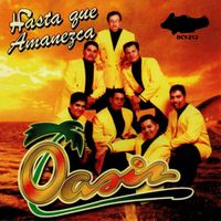 Oasis - Hasta Que Amanezca