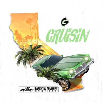G3 - CRUISIN (Explicit)