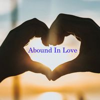 Alain Daigneault - Abound In Love