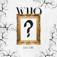 Jacob - Who?