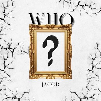 Jacob - Who?