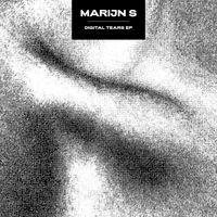 Marijn S - Digital Tears EP