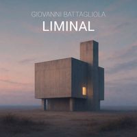 Giovanni Battagliola - LIMINAL