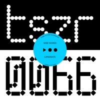 Candidate - Wise Words