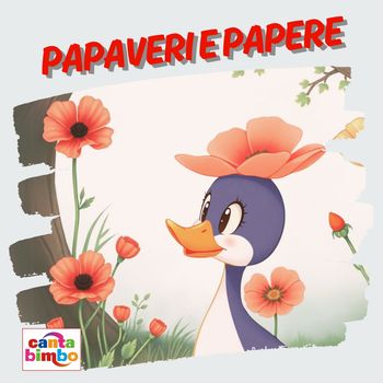 Cantabimbo - Papaveri e papere