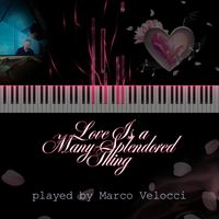 Marco Velocci - Love Is a Many-Splendored Thing (Piano Version)