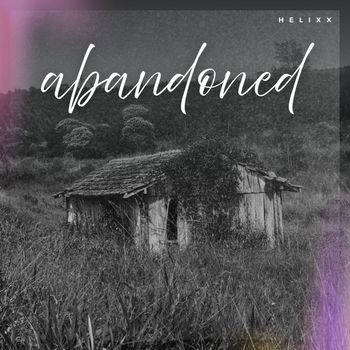 Helixx - Abandoned