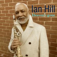 Ian Hill - Heaven's Gone