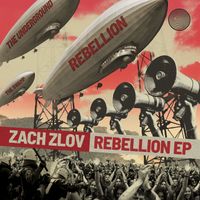 Zach Zlov - Rebellion EP