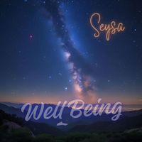 Seysa - Well Being (Radio Edit)