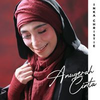 Inka Christie - Anugerah Cinta