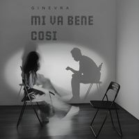 Ginevra - Mi va bene così