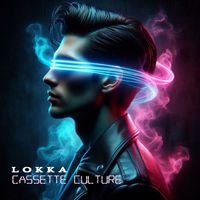 Lokka - Cassette Culture