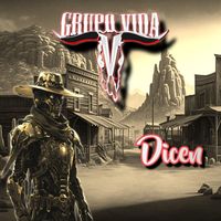 Grupo Vida - Dicen