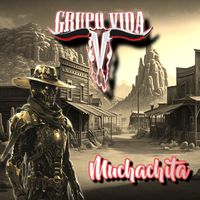 Grupo Vida - Muchachita