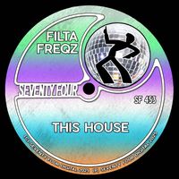 Filta Freqz - This House