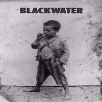 Blackwater - I Got Mine (Live from Mississippi)