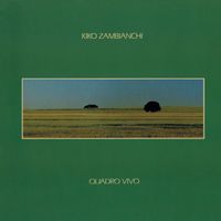 Kiko Zambianchi - Quadro Vivo