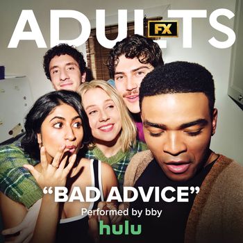 bby - Bad Advice (From "Adults")