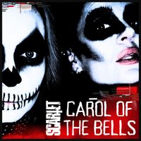 SCARLET - Carol Of The Bells