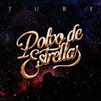 Turf - Polvo de Estrellas
