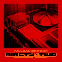 Paul Kalkbrenner - NINETY - TWO