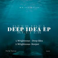 Wrighteous - Deep Idea