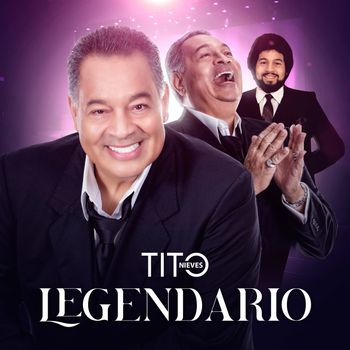 Tito Nieves - Legendario