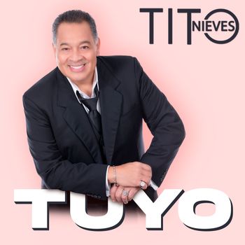 Tito Nieves - Tuyo