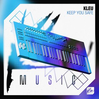 Kleu - Keep You Safe