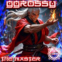 Ggrossy - The Master