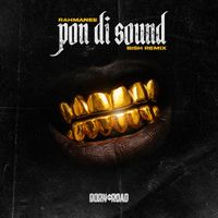 Rahmanee - Pon Di Sound (Bish Remix)