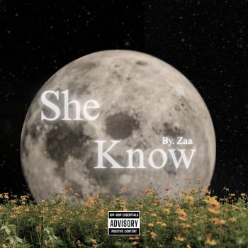 zaa - She Know (Explicit)