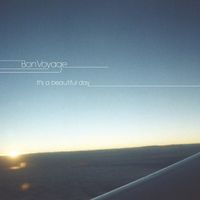 Bon Voyage - It's A Beautiful Day