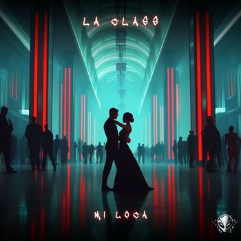 La Class - Mi Loca
