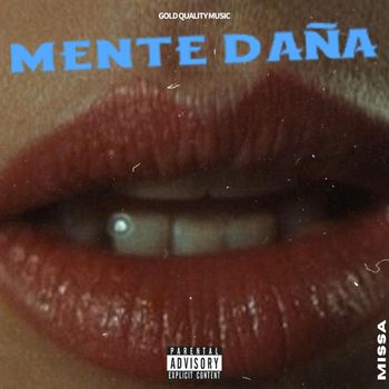 Missa - MENTE DAÑA (Explicit)