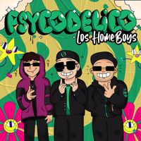 Homeboys - PSYCODELICO (Explicit)
