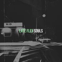Souls - Late Flex