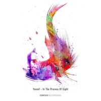Yousef - In the Process of Eight