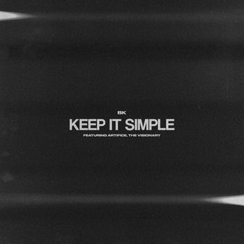 BK - Keep It Simple (Explicit)
